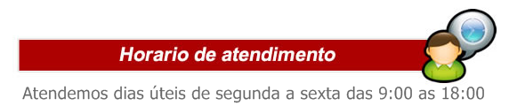 Atendemos de segunda a sexta das 9:00 as 18:00