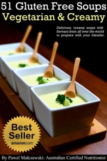 51 Gluten Free Vegetarian Creamy Soups 51 Gluten Free Vegetarian Creamy Soups