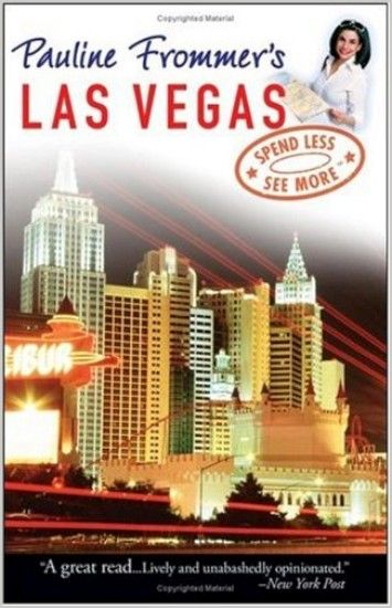 Pauline Frommer's Las Vegas (Pauline Frommer Guides) Pauline Frommer's Las Vegas (Pauline Frommer Guides)