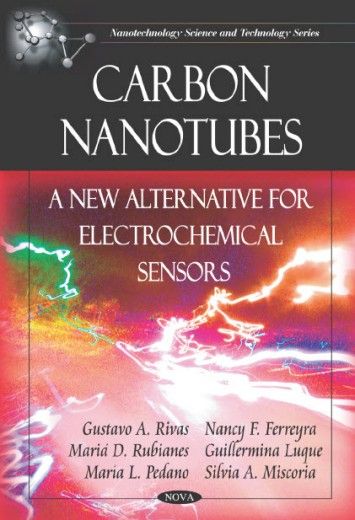Carbon Nanotubes: A New Alternative for Electrochemical Sensors Carbon Nanotubes: A New Alternative for Electrochemical Sensors