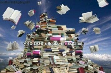 Mega-Coleccion de Libros +40.000 Ebooks en Espanol Mega-Coleccion de Libros +40.000 Ebooks en Espanol