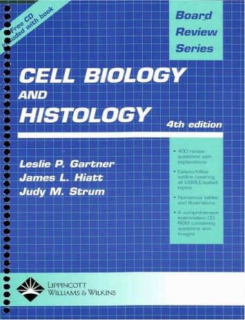 Board Review Series Cell Biology and Histology, 4th edition Board Review Series Cell Biology and Histology, 4th edition