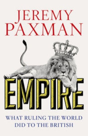 Empire: What Ruling the World Did to the British Empire: What Ruling the World Did to the British