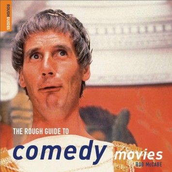 The Rough Guide to Comedy Movies 1 The Rough Guide to Comedy Movies 1