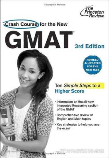 Crash Course for the New GMAT, 3rd Edition Crash Course for the New GMAT, 3rd Edition