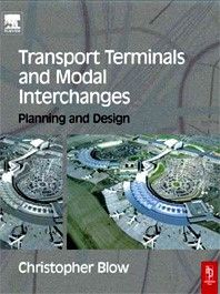 Transport Terminals and Modal Interchanges (repost) Transport Terminals and Modal Interchanges (repost)