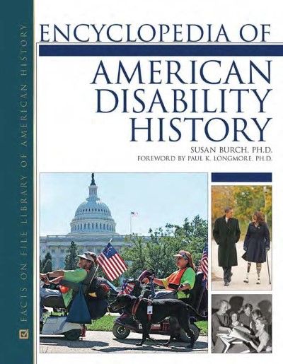 Susan, Ph.D. Burch, Encyclopedia of American Disability History (Facts on File Library of American History) (Repost) Susan, Ph.D. Burch, Encyclopedia of American Disability History (Facts on File Library of American History) (Repost)