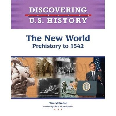 The New World: Prehistory-1542 (Discovering U.S. History) (repost) The New World: Prehistory-1542 (Discovering U.S. History) (repost)