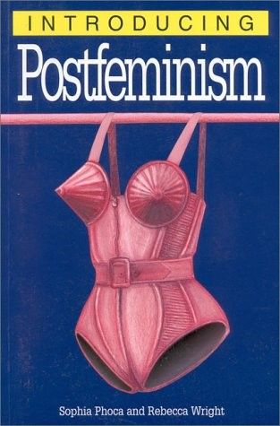Introducing Postfeminism (Repost) Introducing Postfeminism (Repost)