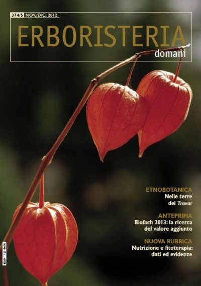 Erboristeria Domani N.374/5 - Novembre / Dicembre 2012 Erboristeria Domani N.374/5 - Novembre / Dicembre 2012