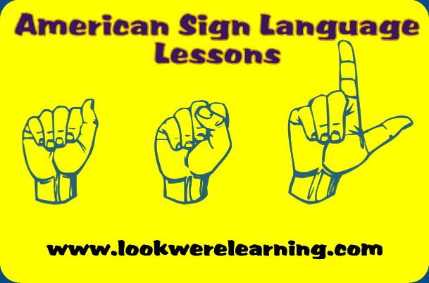ASL Lesson 2: Look! We're Learning!