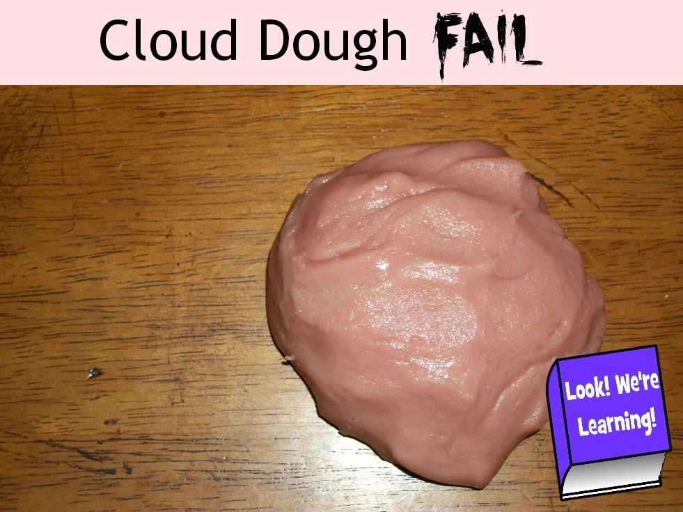 Cloud Dough Fail: Look! We're Learning!