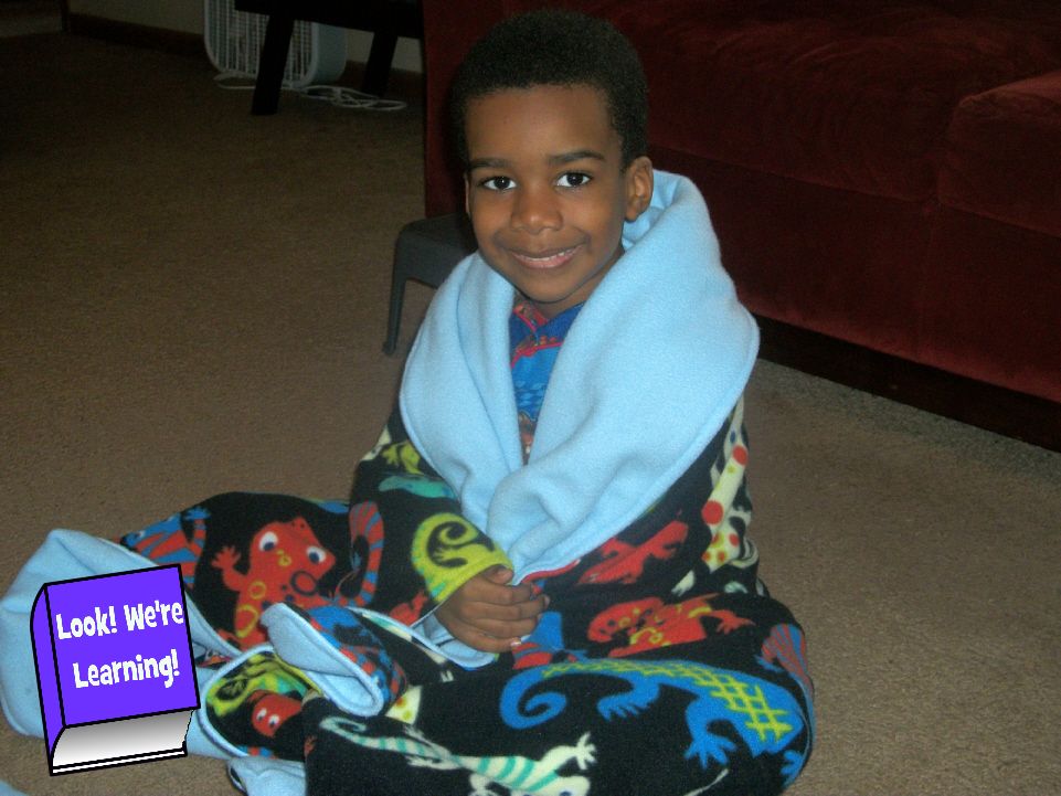 Super Simple Fleece Blankets: Look! We're Learning!
