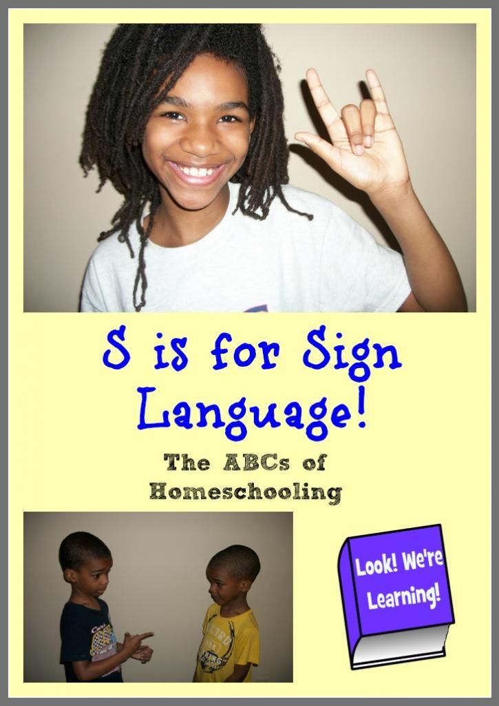 S is for Sign Language!